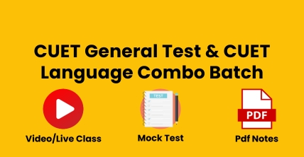 CUET General Test & CUET Language Combo Batch 2025